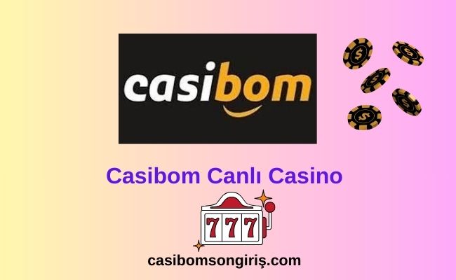 Casibom Canlı Casino