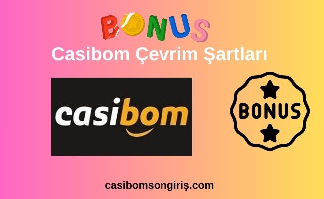 Casibom Çevrim Şartları