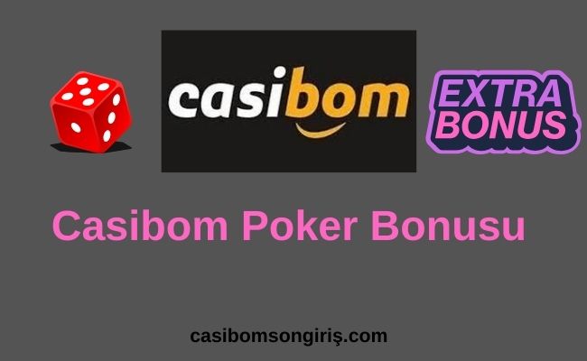 Casibom Poker Bonusu