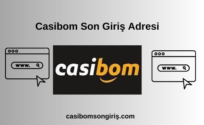 Casibom Son Giriş Adresi