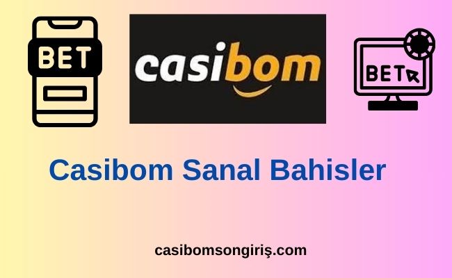 Casibom sanal bahisler